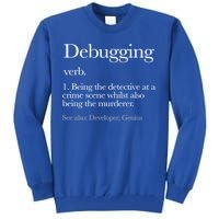 Debugging Definition Funny Coding Programming Tall Sweatshirt