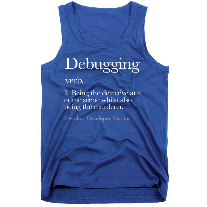 Debugging Definition Funny Coding Programming Tank Top