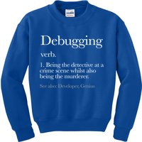 Debugging Definition Funny Coding Programming Kids Sweatshirt