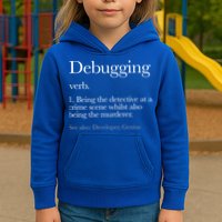 Debugging Definition Funny Coding Programming Kids Hoodie