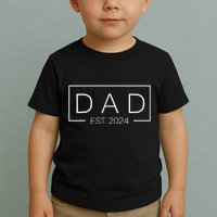Dad Est Custom Year New Father Personalize Year Toddler T-Shirt