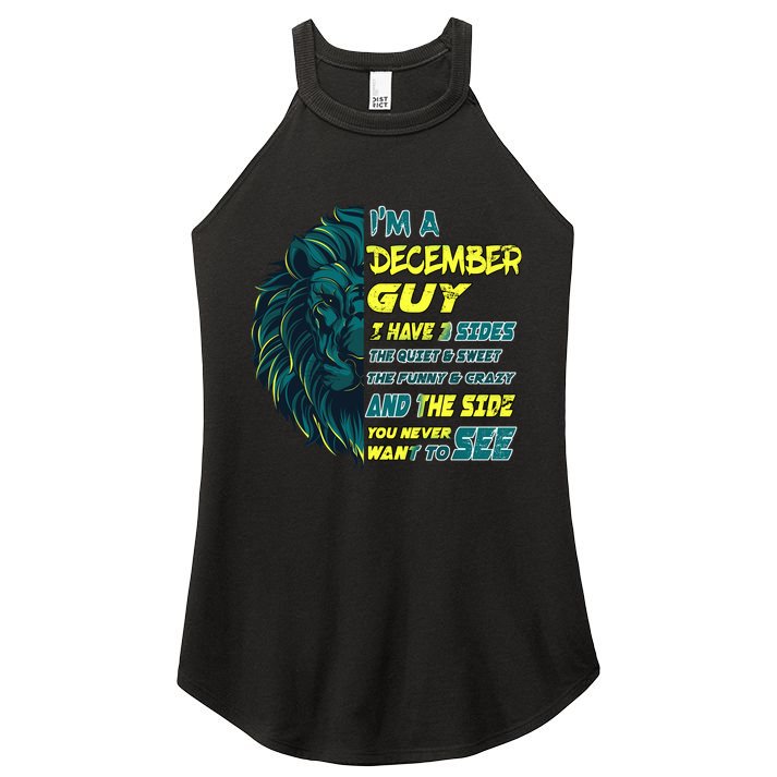 December Birthday Guy Has 3 Sides Sweet Funny Crazy  Women's Perfect Tri Rocker Tank