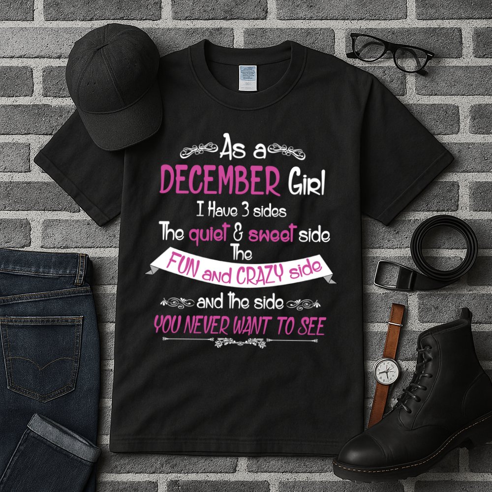 December Girl Sweet But Crazy Funny Birthday Tall T-Shirt