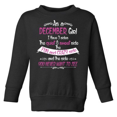 December Girl Sweet But Crazy Funny Birthday Toddler Sweatshirt