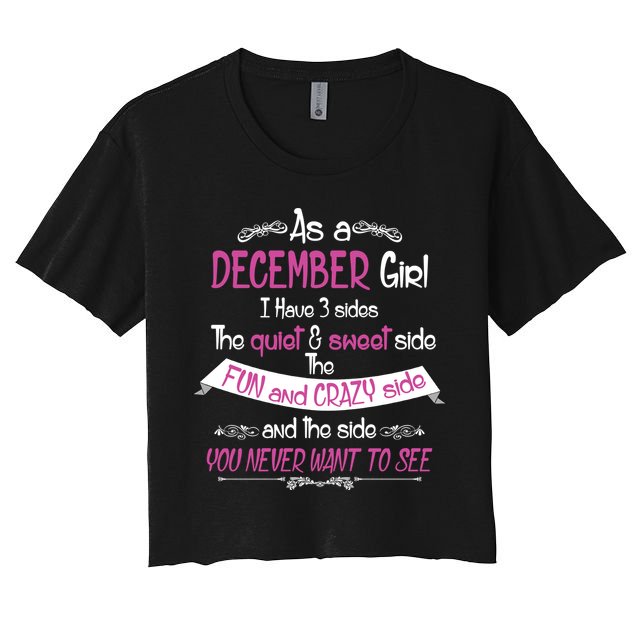 December Girl Sweet But Crazy Funny Birthday Crop Top
