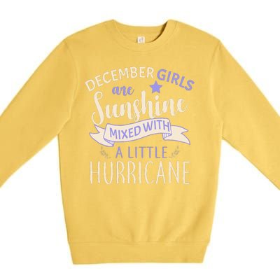 December Girls Are Sunshine Mixed With Hurricane Premium Crewneck Sweatshirt