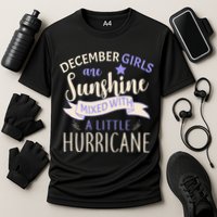December Girls Are Sunshine Mixed With Hurricane Cooling Performance Crew T-Shirt