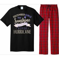 December Girls Are Sunshine Mixed With Hurricane Pajama Set