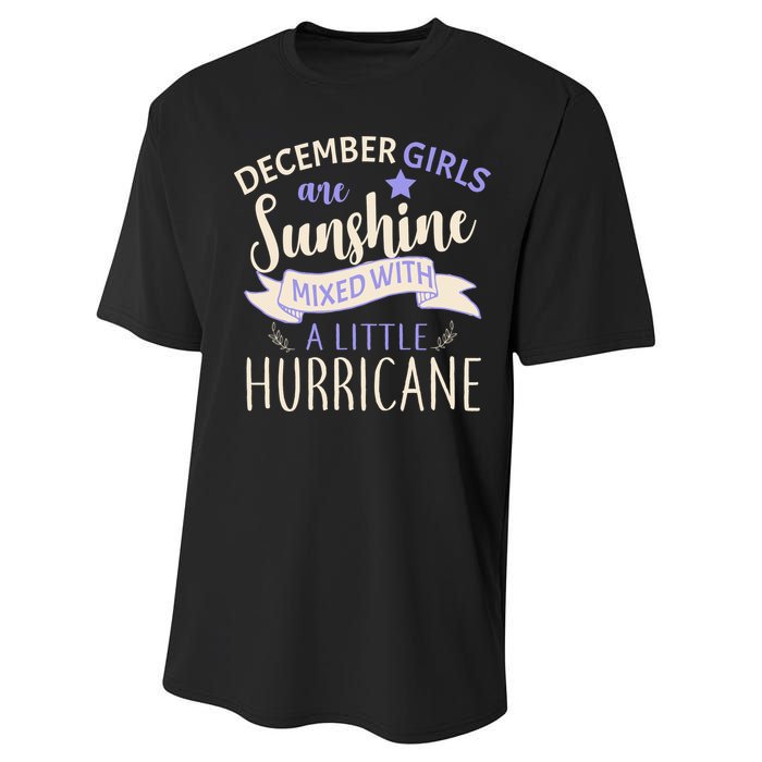 December Girls Are Sunshine Mixed With Hurricane Performance Sprint T-Shirt