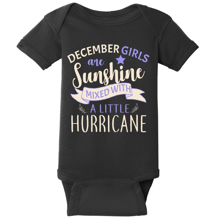 December Girls Are Sunshine Mixed With Hurricane Baby Bodysuit