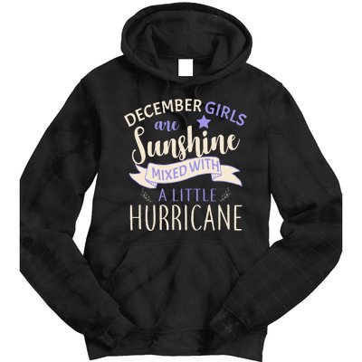 December Girls Are Sunshine Mixed With Hurricane Tie Dye Hoodie