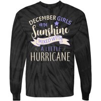 December Girls Are Sunshine Mixed With Hurricane Tie-Dye Long Sleeve Shirt