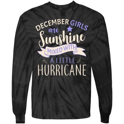 December Girls Are Sunshine Mixed With Hurricane Tie-Dye Long Sleeve Shirt