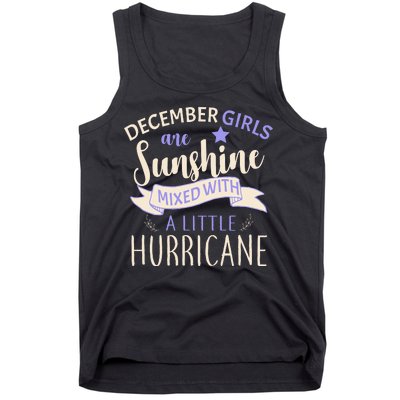 December Girls Are Sunshine Mixed With Hurricane Tank Top