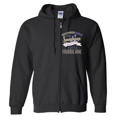 December Girls Are Sunshine Mixed With Hurricane Full Zip Hoodie