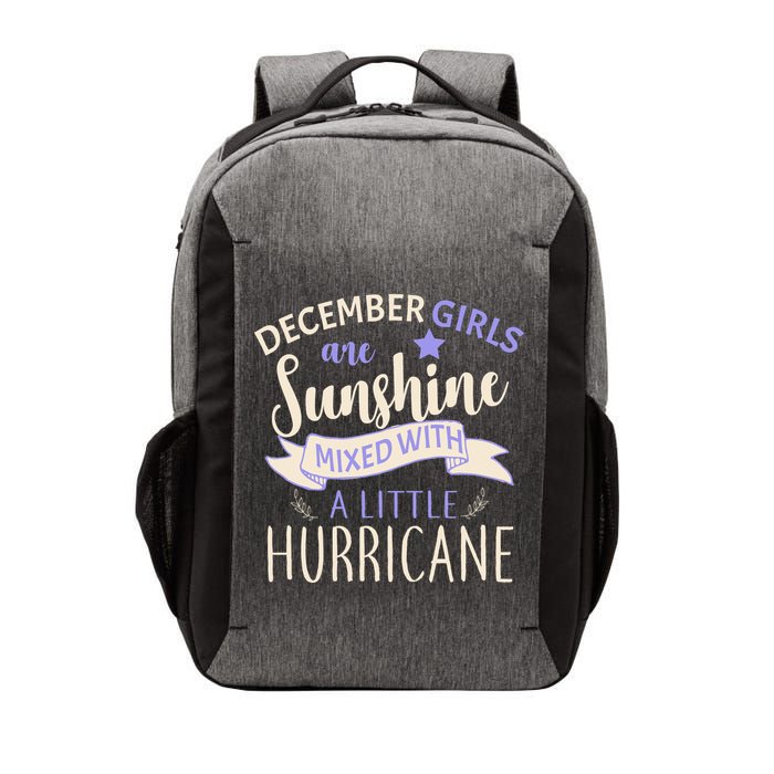 December Girls Are Sunshine Mixed With Hurricane Vector Backpack