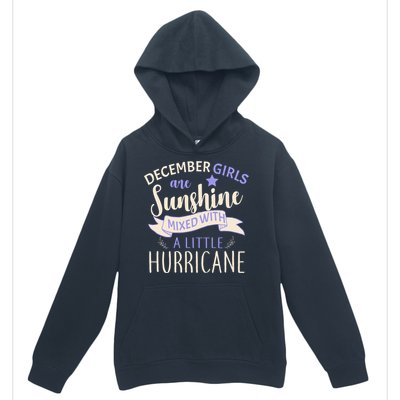 December Girls Are Sunshine Mixed With Hurricane Urban Pullover Hoodie