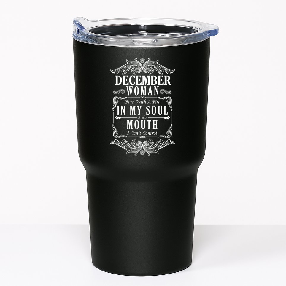 December Woman Funny Birthday Tumbler
