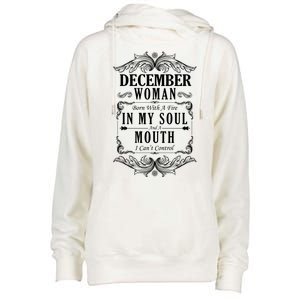 December Woman Funny Birthday Womens Funnel Neck Pullover Hood