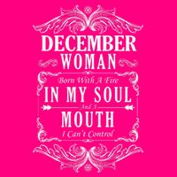December Woman Funny Birthday Kids T-Shirt