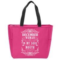 December Woman Funny Birthday Zip Tote Bag