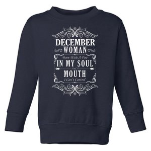 December Woman Funny Birthday Toddler Sweatshirt