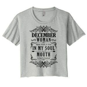 December Woman Funny Birthday Women's Crop Top Tee