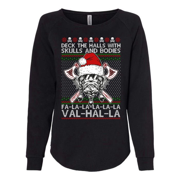 Deck The Halls Skulls Bodies Vikings Santa Ugly Christmas Sweater Womens California Wash Sweatshirt