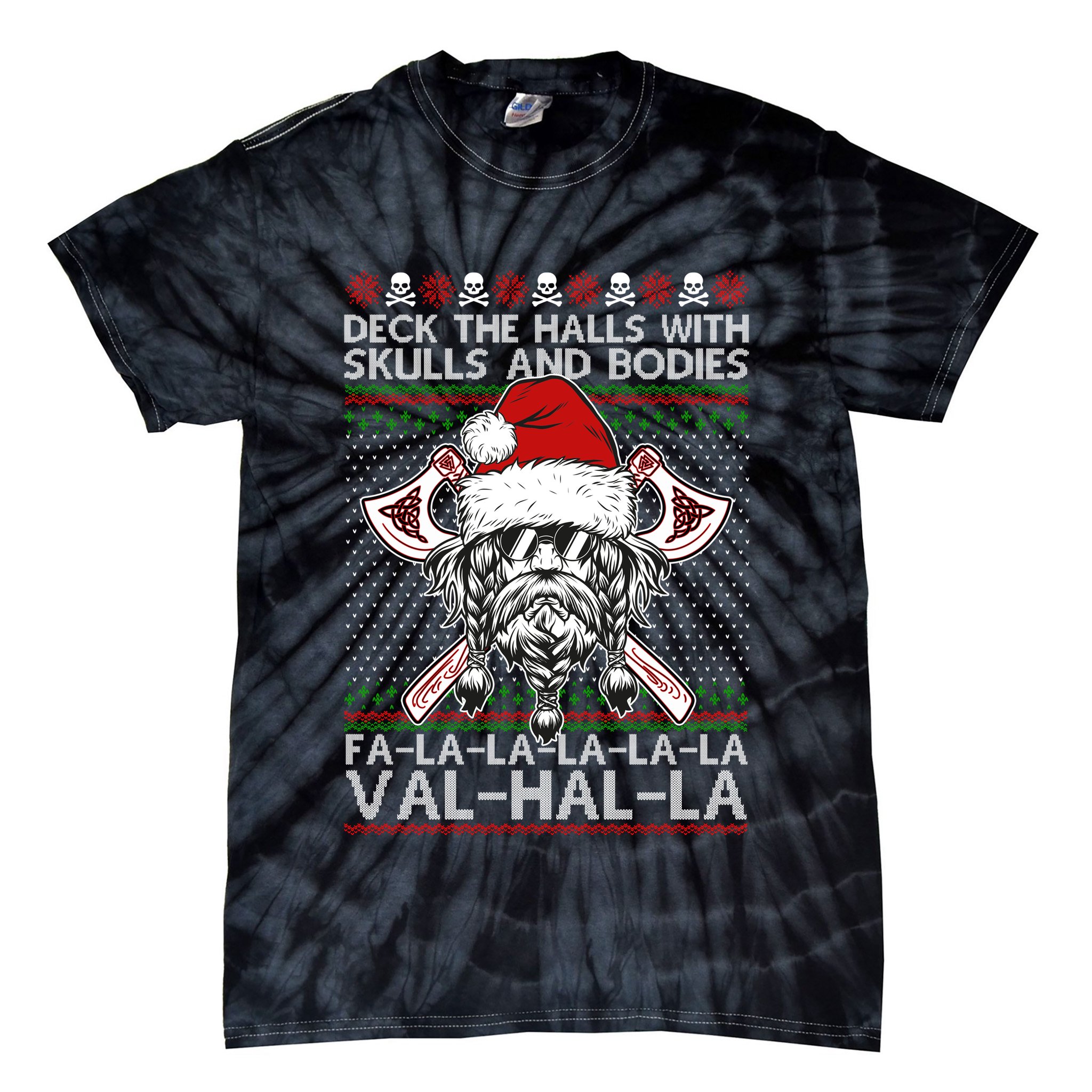 Deck The Halls Skulls Bodies Vikings Santa Ugly Christmas Sweater Tie-Dye T-Shirt