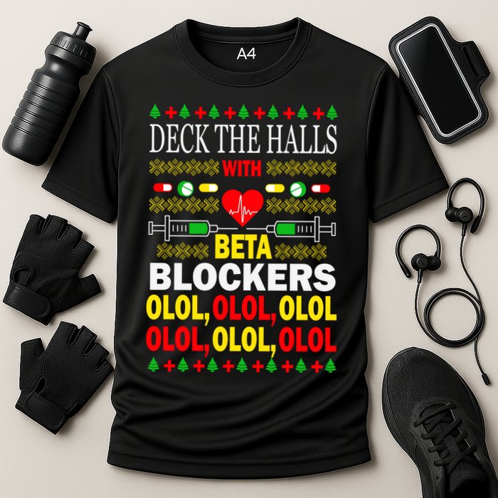Deck The Halls With Beta Blockers Olol Performance Shirt