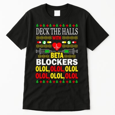 Deck The Halls With Beta Blockers Olol Tall T-Shirt