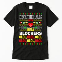 Deck The Halls With Beta Blockers Olol Tall T-Shirt