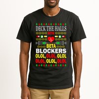 Deck The Halls With Beta Blockers Olol Tall T-Shirt