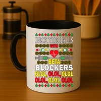 Deck The Halls With Beta Blockers Olol Mug