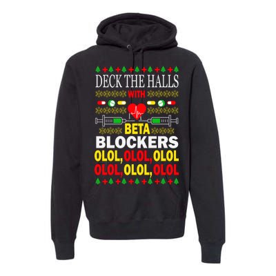 Deck The Halls With Beta Blockers Olol Premium Hoodie