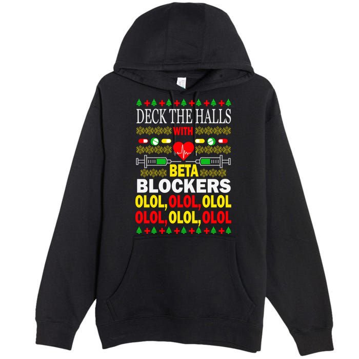 Deck The Halls With Beta Blockers Olol Premium Pullover Hoodie