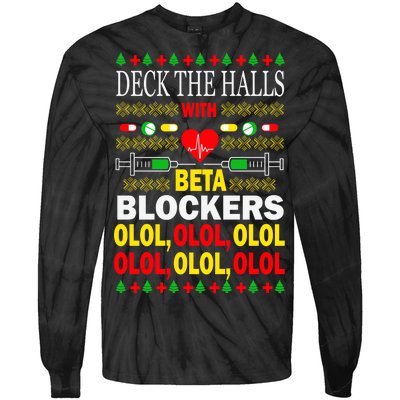 Deck The Halls With Beta Blockers Olol Tie-Dye Long Sleeve Shirt