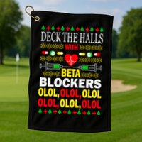 Deck The Halls With Beta Blockers Olol Golf Towel