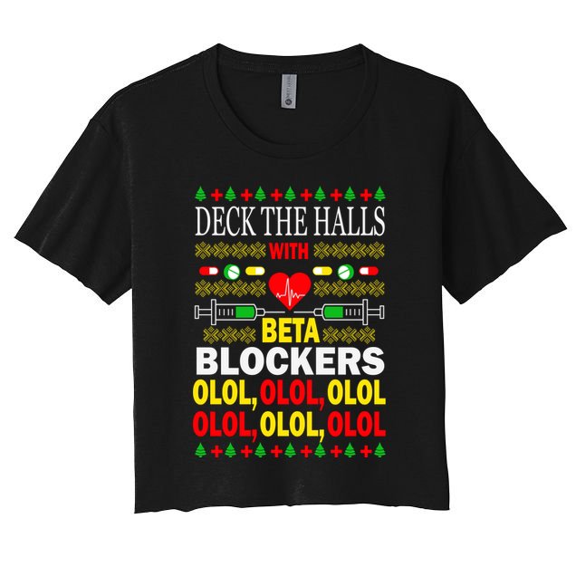 Deck The Halls With Beta Blockers Olol Crop Top