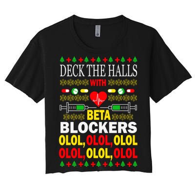 Deck The Halls With Beta Blockers Olol Women's Crop Top Tee