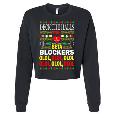 Deck The Halls With Beta Blockers Olol Cropped Pullover Crew