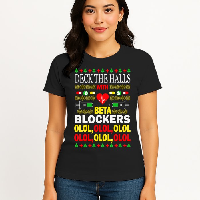 Deck The Halls With Beta Blockers Olol Womens T-Shirt