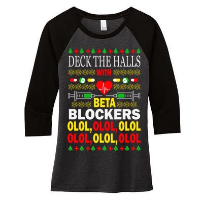 Deck The Halls With Beta Blockers Olol Women's Tri-Blend 3/4-Sleeve Raglan Shirt