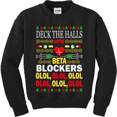 Deck The Halls With Beta Blockers Olol Kids Sweatshirt