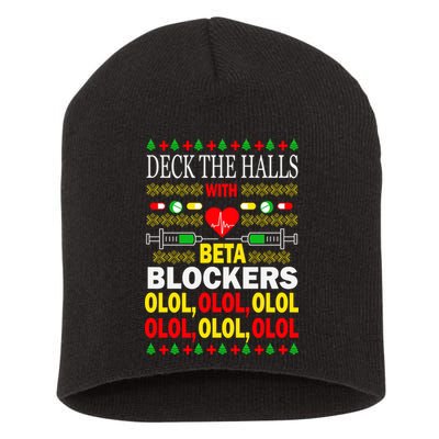 Deck The Halls With Beta Blockers Olol Short Acrylic Beanie