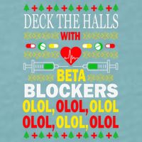 Deck The Halls With Beta Blockers Olol Sueded Cloud Jersey T-Shirt