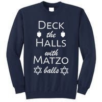 Deck The Halls With Matzo Balls Tall Sweatshirt