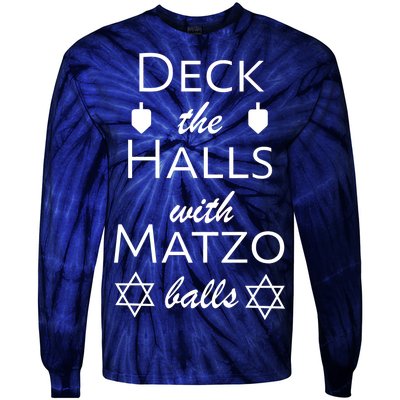 Deck The Halls With Matzo Balls Tie-Dye Long Sleeve Shirt