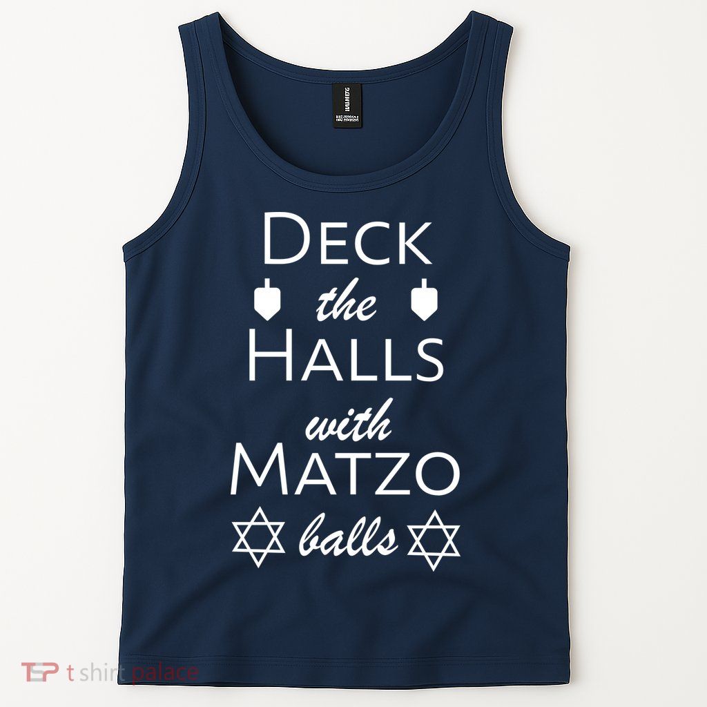 Deck The Halls With Matzo Balls Tank Top