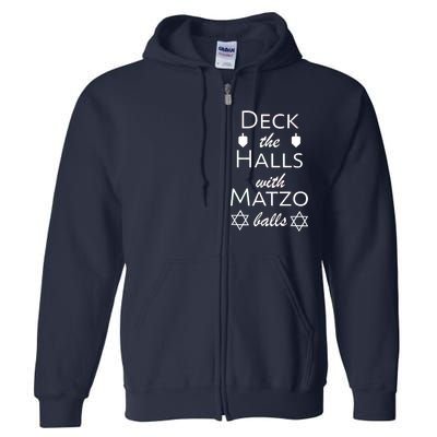 Deck The Halls With Matzo Balls Full Zip Hoodie